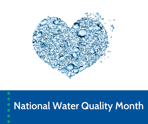 It’s National Water Quality Month!